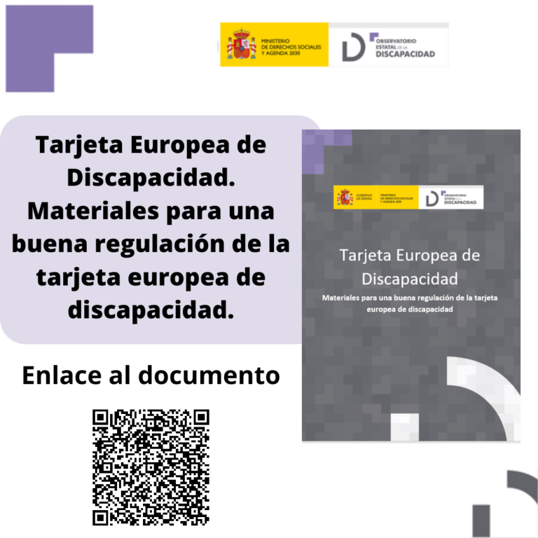 Estudio sobre la Tarjeta Europea de Discapacidad. Materiales para una buena regulación de la tarjeta europea de discapacidad.